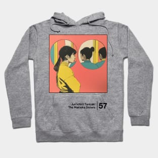 The Makioka Sisters - Minimal Style Graphic Artwork Hoodie